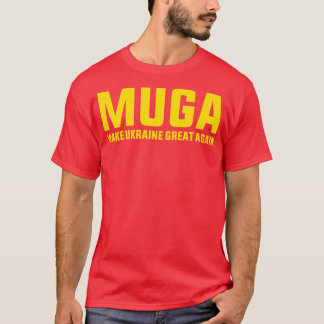 MUGA maken Oekraïne weer groot steun grappig Gezeg T-shirt