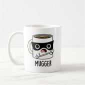 Mugger Funny Mug Puns (Gauche)