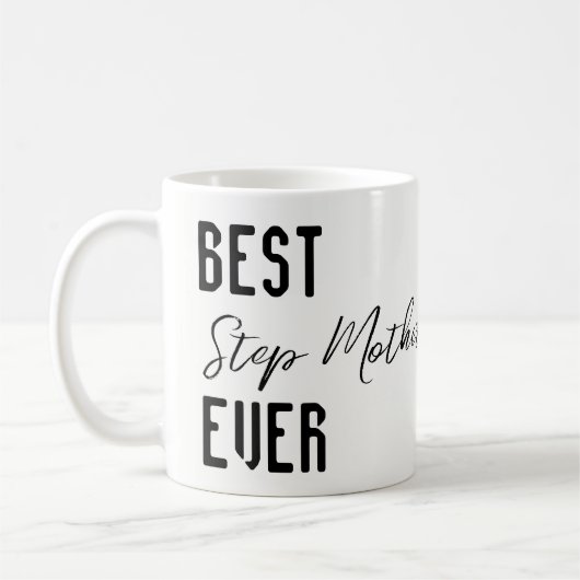 Mugs Best Step Mother Ever (Gauche)