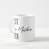 Mugs Best Step Mother Ever Koffiemok (Voorkant links)