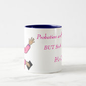 Mugs de café humour probation et libération condit (Centre)