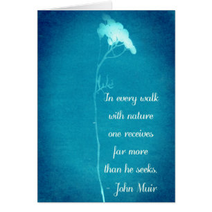 Muir Natuur Walk Quote