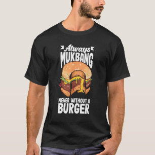 Mukbang en Burgers Muckbangers 1 T-shirt