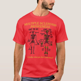 Multipele sclerose Bewustheid Skelet Wat u ziet T-shirt