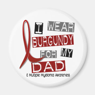 MULTIPLE MYELOMA Ik Draag Burgundy voor mijn vader Magneet