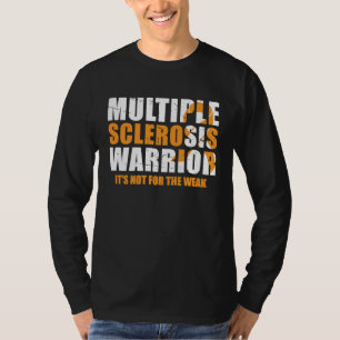 Multiple Sclerose bewustzijn Ik ben niet verspild T-shirt