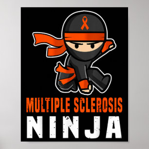 Multiple Sclerose Ninja Bewustzijn Grappig Oranje Poster