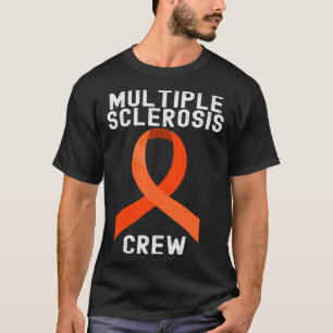 Multiple Sclerosis Awareness MS Quotes Family T-shirt