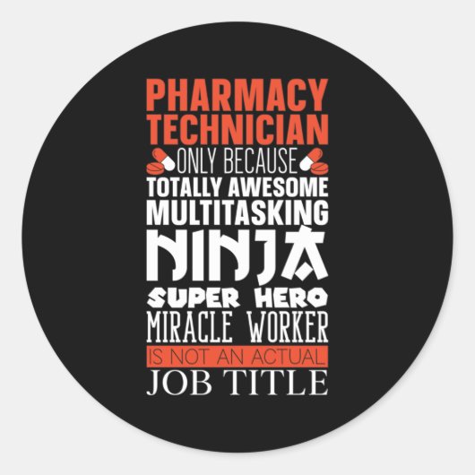 Multitasking Ninja Hero Pharmacy Tech Pharmacoloog Ronde Sticker (Voorkant)