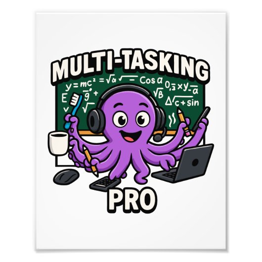 Multitasking Octopus Classroom Learner Pro Foto Afdruk (Voorkant)
