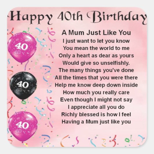 Mum Poem - 40e verjaardag Vierkante Sticker (Voorkant)