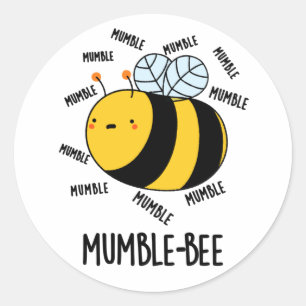 Mumble bee Funny Insect Pun Ronde Sticker