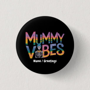 Mummie Vibe Kleurrijke Skelet Retro Typografie Ronde Button 3,2 Cm