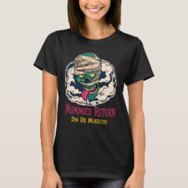 Mummies Dia De Muertos - Dag van de Dode T-Shirt