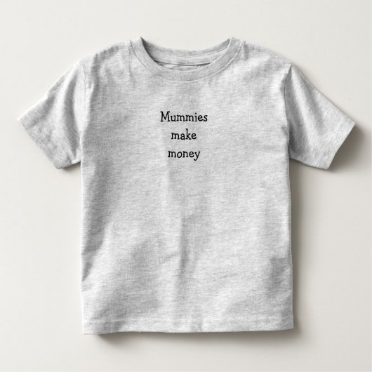 Mummies Tongue Twister T's Toddler T-shirt (Voorkant)