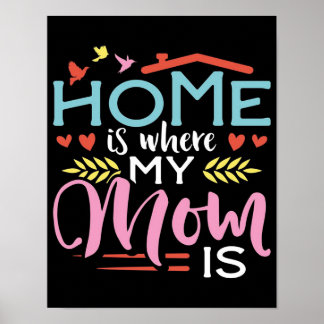 Mummy gift| Home is waar mijn moeder is Poster