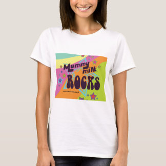 Mummy Milk Rocks T-shirt
