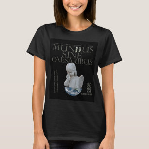 Mundus Sine Caesaribus T-shirt Unieke kunst