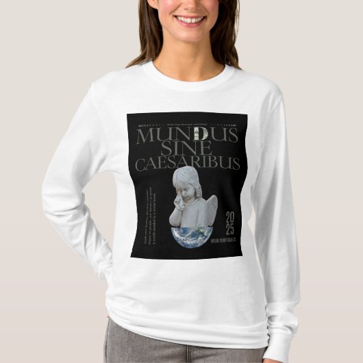 Mundus Sine Caesaribus T-shirt | Unieke kunst (Voorkant)