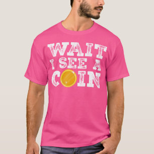 Muntenverzamelaar Munten Verzamelaar Leugenaar Num T-shirt
