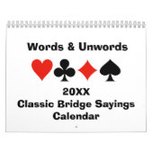 Mural 20XX Classic Bridge Sayings Calendrier (Protection)