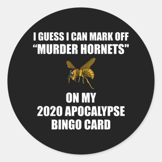Murder Hornets 2020 Apocalypse Bingo Ronde Sticker (Voorkant)