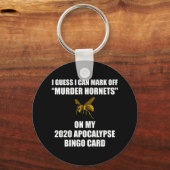 Murder Hornets 2020 Apocalypse Bingo Sleutelhanger (Voorkant)