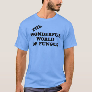 Murdock's wereld van Fungus T-shirt