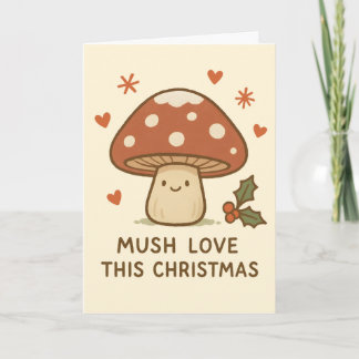 Mush Love - Carte de Noël drôle de champignon