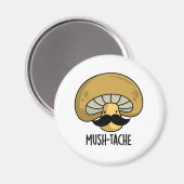 Mush-tache Funny Mustache Pun Magneet (Voorkant / Achterkant)