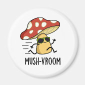 Mush-vroom Funny Fast Mushroom Pun Magneet (Voorkant)