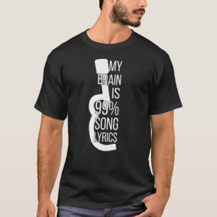 Music apparel Singer Mijn brein is 99 song Lyrics T-shirt