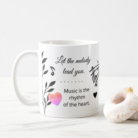 Music & Heart – Inspirational Musical Quote Mug (Avec donut)