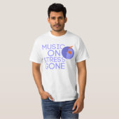 MUSIC ON STRESS GONE T-SHIRT (Voorkant volledig)