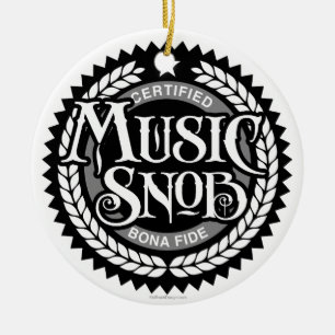 Music Snob - grappige muziekliefhebber Keramisch Ornament
