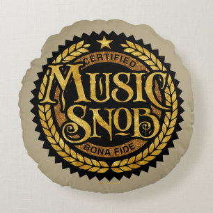 Music Snob - grappige muziekliefhebber Rond Kussen