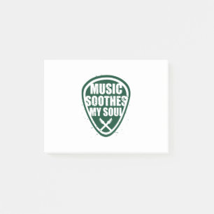 Music Soothes My Soul Post-it® Notes