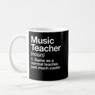 Music Teacher Definition Funny Back To School Firs Koffiemok