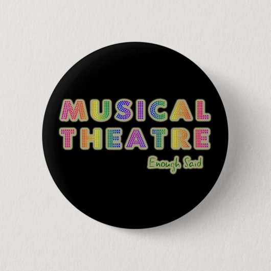 Musical Theater genoeg Said Button (Voorkant)