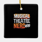 Musical Theater Nerd Funny Thespian Actor Keramisch Ornament (Voorkant)