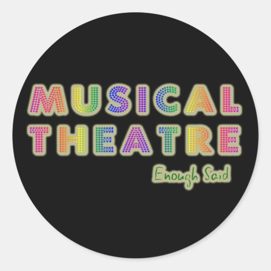 Musical Theatre Genoeg zei Stickers (Voorkant)