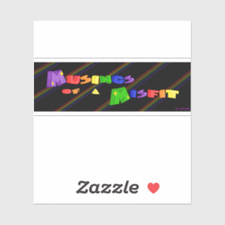 Musings of a Misfit Banner Sticker