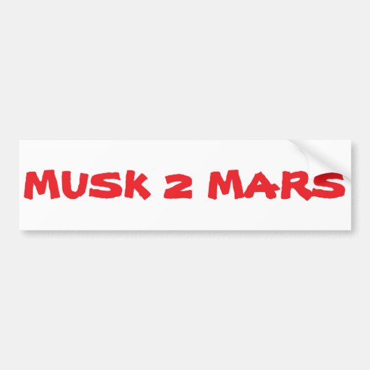 Musk 2 Mars Bumpersticker (Voorkant)