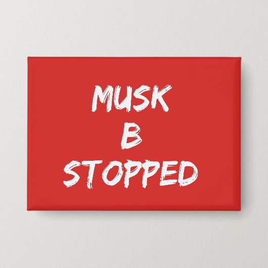 Musk B stopt ermee Button (Voorkant)