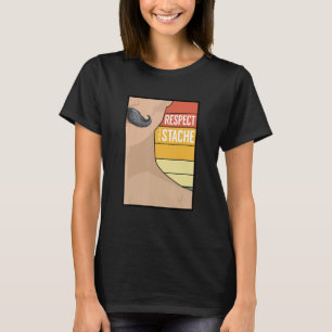 Mustache Beard Goatee Retro Bearded Humor Gezegde T-shirt