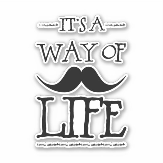 Mustache Way of Life Sticker (Voorkant)