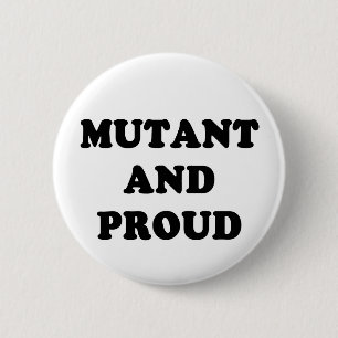 Mutant en Proud Ronde Button 5,7 Cm