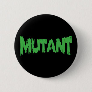 MUTANT RONDE BUTTON 5,7 CM