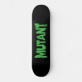 MUTANT SKATEBOARD (Voorkant)