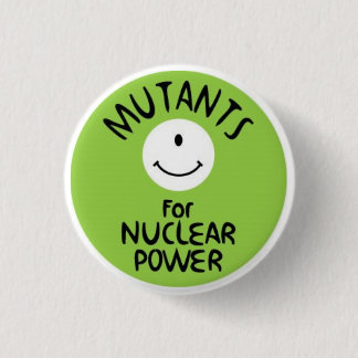 Mutanten voor kernenergie ronde button 3,2 cm